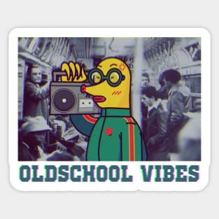 OLDSCHOOL VIBES Sticker